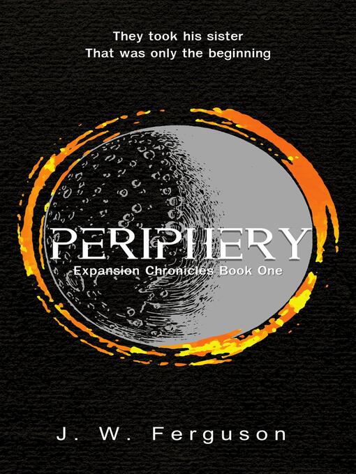 Title details for Periphery by J. W. Ferguson - Available